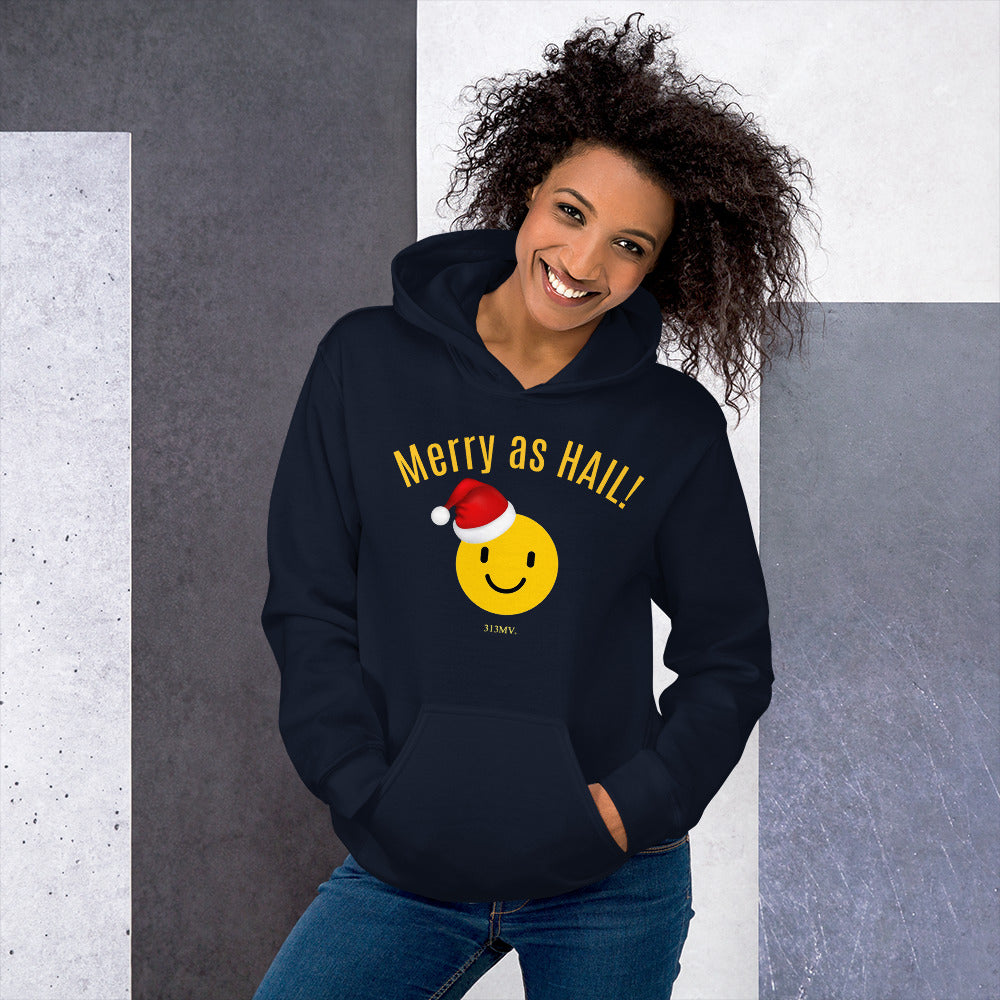 Merry as Hail Unisex Hoodie