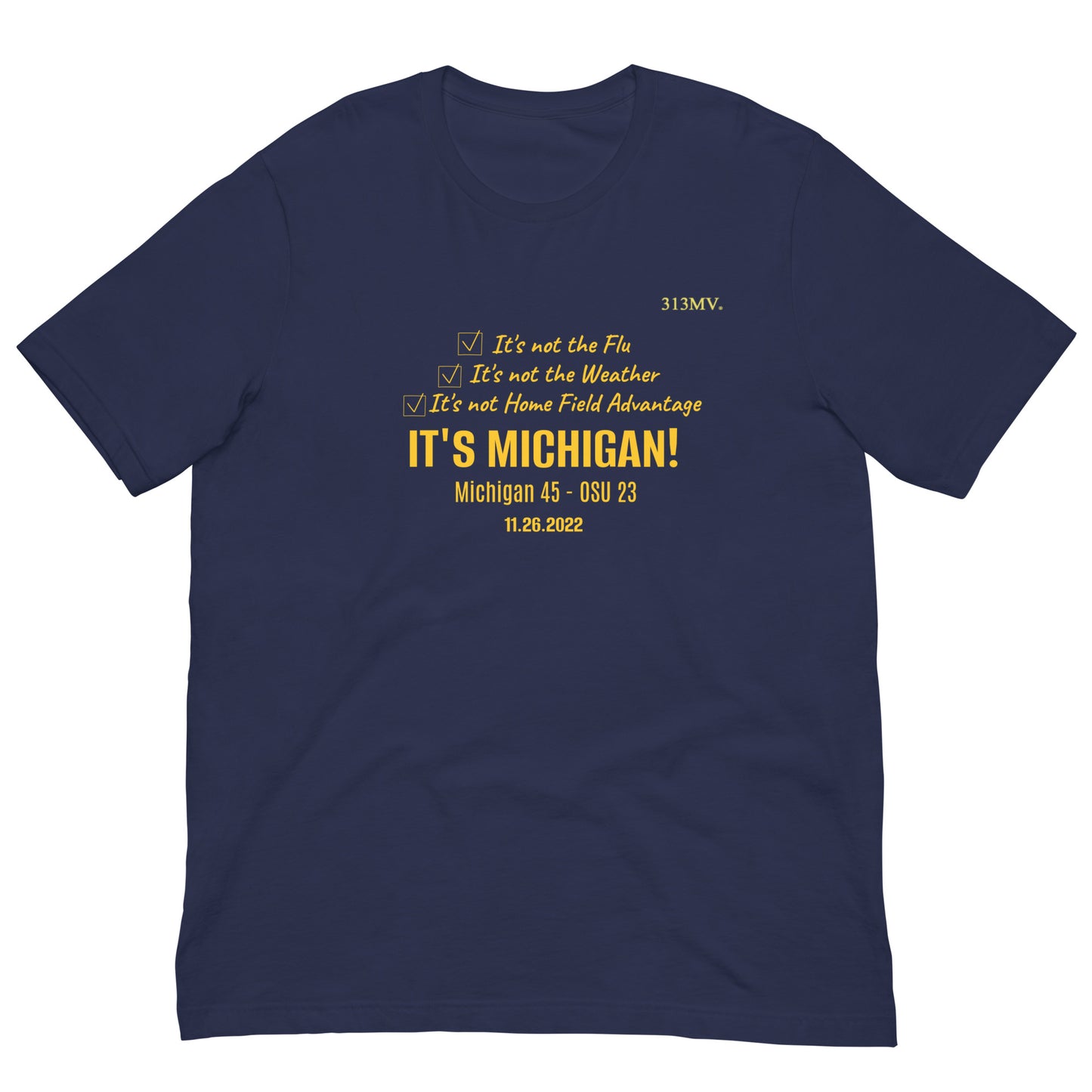 It's Michigan Beat OSU Unisex t-shirt