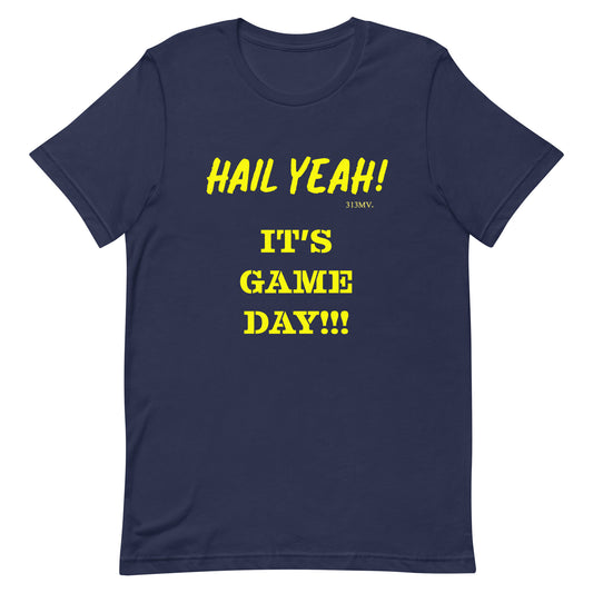 H Yeah...It's Game Day Unisex T-Shirt